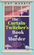 A Curtain Twitcher's Book of Murder | Gay Marris | 