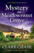 Mystery on Meadowsweet Grove | Clare Chase | 