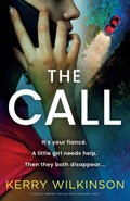 The Call | Kerry Wilkinson | 