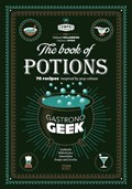 Gastronogeek Book of Potions | Thibaud Villanova | 
