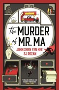 The Murder of Mr Ma | John Shen Yen Nee ; SJ Rozan | 