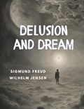 Delusion and Dream | Sigmund Freud | 