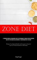 Zone Diet | Drago Brugger | 