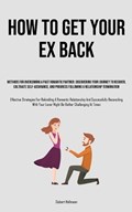 How to Get Your Ex Back | Gisbert Hellmann | 