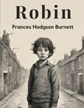 Robin | Frances Hodgson Burnett | 