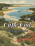 Cape Cod | Henry David Thoreau | 