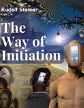 The Way of Initiation | Rudolf Steiner | 