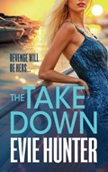 The Takedown | Evie Hunter | 