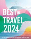 Lonely Planet's Best in Travel 2024 | Lonely Planet | 