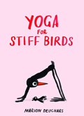 Yoga for Stiff Birds | Marion Deuchars | 