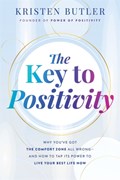 The Key to Positivity | Kristen Butler | 