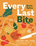 Every Last Bite | Rosie Sykes | 