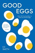Good Eggs | Ed Smith | 