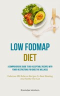 Low Fodmap Diet | Ravinder Morrison | 