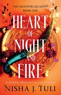 Heart of Night and Fire | Nisha J Tuli | 