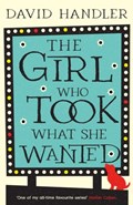 The Girl Who Took What She Wanted | David Handler | 