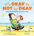 It's Okay to Not Be Okay | Danielle Sherman-Lazar | 