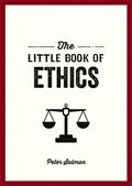 The Little Book of Ethics | Peter Salmon | 