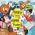 Mummy Works in Human Resources | Asa | 