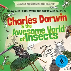 Charles Darwin and the Awesome World of Insects