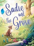 Sadie and the Grove | Donia Youssef | 