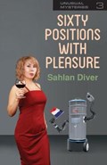 Sixty Positions with Pleasure | Sahlan Diver | 