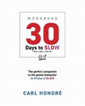 30 Days To Slow | Carl Honore | 