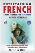 Entertaining French Short Stories for Beginners + Audio Download | Stahl | 