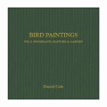 BIRD PAINTINGS | Daniel Cole | 