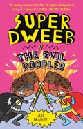 Super Dweeb vs the Evil Doodler | Jess Bradley | 