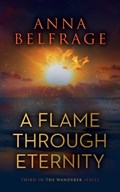 A Flame Through Eternity | Anna Belfrage | 