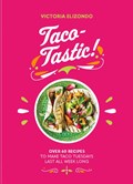 Taco-tastic | Victoria Elizondo | 