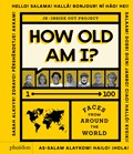 How Old Am I? | Julie Pugeat | 