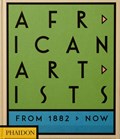 African Artists | Phaidon Editors ; Joseph L. Underwood ; Chika Okeke-Agulu | 