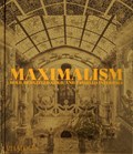 Maximalism | Phaidon Editors ; Simon Doonan | 