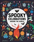 Spooky Celebrations Around the World | Matt Ralphs ; Veronika Kotyk | 