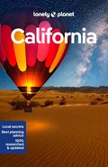 Lonely Planet California | Lonely Planet ; Alexis Averbuck ; Alison Bing ; Celeste Brash ; Ashley Harrell ; Anita Isalska ; Megan Leon ; Julie Tremaine ; Ryan Ver Berkmoes ; Wendy Yanagihara | 