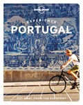 Lonely Planet Experience Portugal | Lonely Planet ; Henriques, Sandra ; B., Bruno ; Barchfield, Jennifer | 