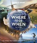 Lonely Planet Where to Go When | Lonely Planet | 