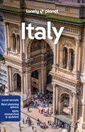Lonely Planet Italy | Lonely Planet ; Sandoval, Eva ; Garwood, Duncan ; Buckley, Julia | 