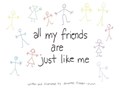 All My Friends Are Just Like Me | Annette Fraser-Dunn | 