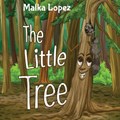The Little Tree | Malka Lopez | 