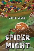 Spider Might | David Grubb | 