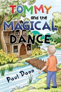 Tommy and the Magical Dance | Paul Dann | 