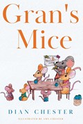 Gran's Mice | Dian Chester | 