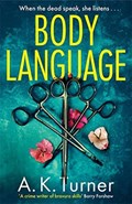 Body Language | A. K. Turner | 