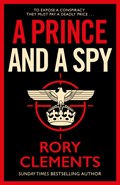 A Prince and a Spy | Rory Clements | 