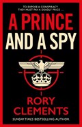 PRINCE AND A SPY | Rory Clements | 