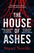 The House of Ashes | Stuart Neville | 