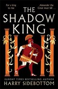 The Shadow King | Harry Sidebottom | 